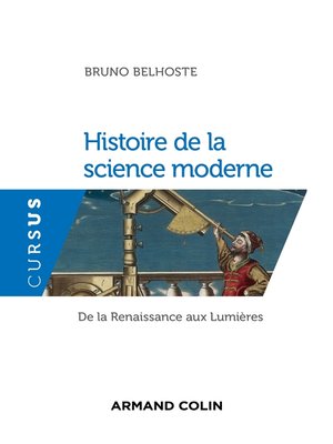 cover image of Histoire de la science moderne